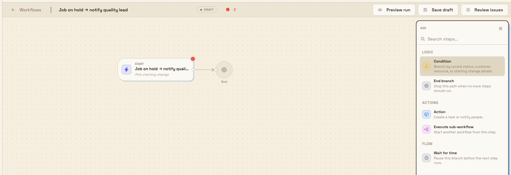 Workflow builder canvas with a trigger node and the Add step menu listing Condition, Action, sub-workflow, wait, and end options.