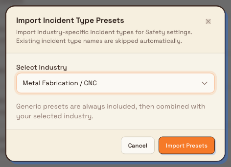 The Import Incident Type Presets dialog with Metal Fabrication / CNC selected.
