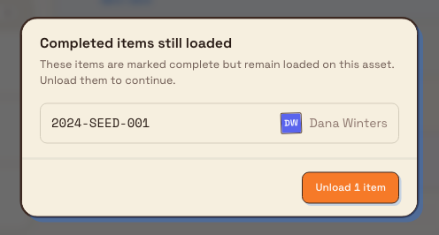 Completed items still loaded dialog listing completed job numbers and the operators who completed them, with a single Unload items button.