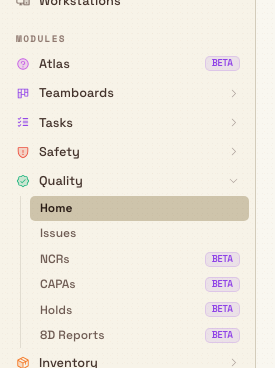 Sidebar Quality module expanded showing Home, Issues, NCRs, CAPAs, Holds, and 8D Reports, with Beta badges on the last four.