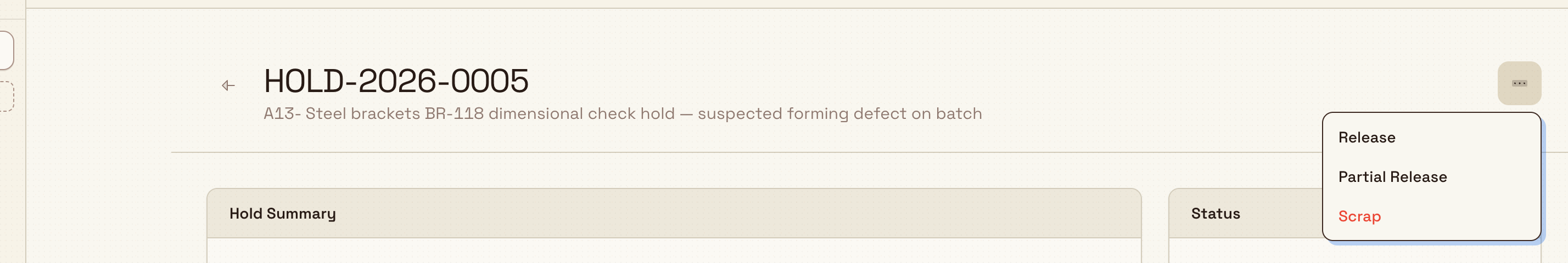 Hold detail header with the more-actions menu open, showing Release, Partial Release, and Scrap options.