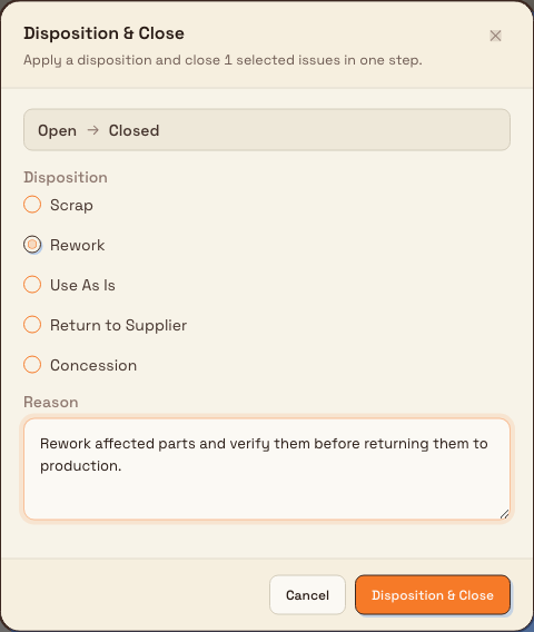 Disposition and Close dialog with Rework selected, a reason entered, and an Open to Closed status summary.